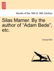 Silas Marner. by the Author of Adam Bede, Etc. - Book