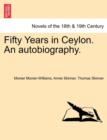 Fifty Years in Ceylon. an Autobiography. - Book