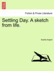 Settling Day. a Sketch from Life. - Book