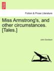 Miss Armstrong's, and Other Circumstances. [Tales.] - Book