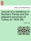 Journal of a Residence in Northern Persia and the Adjacent Provinces of Turkey [In 1835-36]. - Book