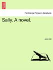 Sally. a Novel. - Book