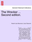 The Wrecker ... Second Edition. - Book