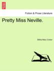 Pretty Miss Neville. - Book