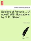 Soldiers of Fortune ... [A Novel.] with Illustrations by C. D. Gibson. - Book