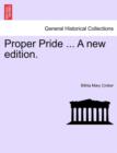 Proper Pride ... a New Edition. - Book
