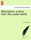 Moondyne : A Story from the Under-World. - Book