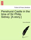 Penshurst Castle in the Time of Sir Philip Sidney. [A Story.] - Book