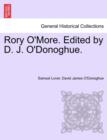 Rory O'More. Edited by D. J. O'Donoghue. - Book