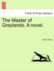 The Master of Greylands. a Novel. - Book