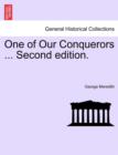 One of Our Conquerors ... Second Edition. - Book