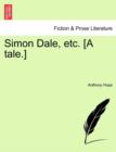Simon Dale, Etc. [A Tale.] - Book