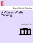 A Woman Worth Winning. - Book