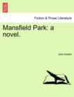 Mansfield Park : A Novel. - Book