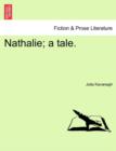 Nathalie; A Tale. - Book