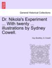 Dr. Nikola's Experiment ... with Twenty ... Illustrations by Sydney Cowell. - Book