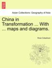 China in Transformation ... with ... Maps and Diagrams. - Book