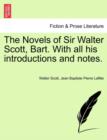 The Novels of Sir Walter Scott, Bart. with All His Introductions and Notes. - Book