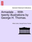 Armadale ... with Twenty Illustrations by George H. Thomas. Vol. II - Book