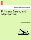 Princess Sarah, and Other Stories. - Book
