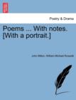 Poems ... With notes. [With a portrait.] - Book