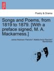 Songs and Poems, from 1819 to 1879. [With a Preface Signed, M. A. Mackarness.] - Book