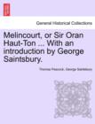 Melincourt, or Sir Oran Haut-Ton ... with an Introduction by George Saintsbury. - Book