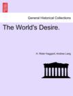 The World's Desire. - Book