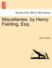 Miscellanies, by Henry Fielding, Esq. - Book