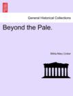 Beyond the Pale. - Book