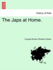 The Japs at Home. - Book
