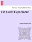 His Great Experiment. - Book