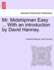 Mr. Midshipman Easy ... with an Introduction by David Hannay. - Book
