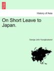 On Short Leave to Japan. - Book