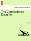 The Commodore's Daughter. - Book