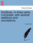 Hudibras. In three parts. Corrected, with several additions and annotations. - Book