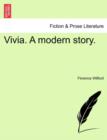 Vivia. a Modern Story. - Book