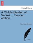 A Child's Garden of Verses ... Second Edition. - Book