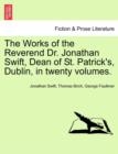 The Works of the Reverend Dr. Jonathan Swift, Dean of St. Patrick's, Dublin, in Twenty Volumes. Volume XV. - Book
