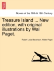 Treasure Island ... New Edition, with Original Illustrations by Wal Paget. - Book