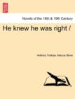 He Knew He Was Right - Book