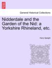 Nidderdale and the Garden of the Nid : a Yorkshire Rhineland, etc. - Book