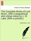 The Complete Works of Lord Byron. with a Biographical and Critical Notice by J. W. Lake. [With a Portrait.] Vol. II - Book