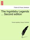 The Ingoldsby Legends ... Second edition - Book
