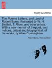 The Poems, Letters, and Land of Robert Burns : illustrated by W. H. Bartlett, T. Allom, and other artists. With a new memoir of the poet, and notices, critical and biographical, of his works, by Allan - Book