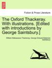 The Oxford Thackeray. with Illustrations. [Edited with Introductions by George Saintsbury.] - Book