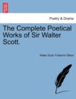 The Complete Poetical Works of Sir Walter Scott. - Book