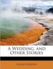 A Wedding, and Other Stories - Book