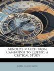 Arnold's March from Cambridge to Quebec, a Critical Study - Book
