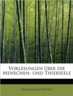 Vorlesungen Ber Die Menschen- Und Thierseele - Book